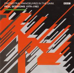 Orchestral Manoeuvres In The Dark : Peel Sessions 1979-1983